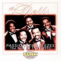 Passionate Breezes: The Best Of The Dells 1975-1991 - Compilation by ...