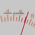 MercyMe - Almost There Platinum Edition - Amazon.com Music