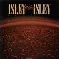 The Isley Brothers Caravan Of Love UK 12" vinyl single (12 inch record ...