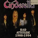 Bad attitude 1986/94 - Cinderella [US] - Muziekweb