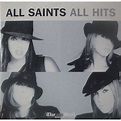 All Hits (Remaster) - All Saints mp3 buy, full tracklist