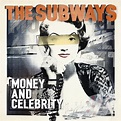 Album Review: The Subways - Money and Celebrity / Releases / Releases ...