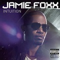 Jamie Foxx - Intuition [Full Album Stream]