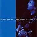 Steve Hackett - Blues With A Feeling (CD) | Discogs