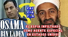 El Espía De Osama Bin Laden Infiltrado En FBI CIA y Las Fuerzas Armadas ...