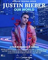 Justin Bieber: Our World (2021) - FilmAffinity
