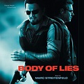 Play Body Of Lies (Original Motion Picture Score) by Marc Streitenfeld ...
