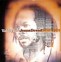 Jesus Dread 1972-1977 Volume One by Yabby You | PosseCut.com