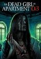 The Dead Girl in Apartment 03 (2022) - FilmAffinity