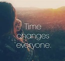 Time Changes Everything Pictures, Photos, and Images for Facebook ...
