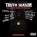 Trae Tha Truth - Truth Season The United Streets Of America-2022 : Free ...