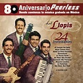 ‎Peerless 80 Aniversario: Los Llopis - 24 Inolvidables de Los Llopis en ...