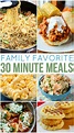 Easy 30 Minute Meals For Family Ready In 30 Minutes Or Less From Start ...