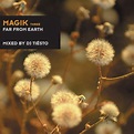 DJ TIESTO - Magik Vol. 3: Far From Earth - Amazon.com Music