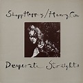 Music Is A Better Noise: Desperate Straights / Slapp Happy/Henry Cow (1982)