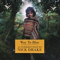 way to blue - an introduction to nick drake | this compilati… | Flickr