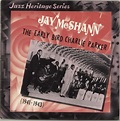 Jay McShann The Early Bird Charlie Parker (1941-1943) US vinyl LP album ...