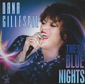 These Blue Nights: Dana Gillespie: Amazon.in: Music}