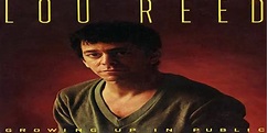 Growing Up In Public (1980) | Lou Reed - Il sito italiano