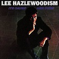 lee hazlewood - lee hazlewoodism its cause and cure (2015 reissue ...
