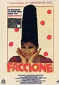 Faccione (1991): La scheda del film con recensione e trama, gli attori ...