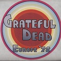 November 5: Grateful Dead released “Europe ’72” in 1972 | Born To Listen