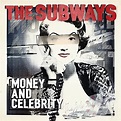 Money and Celebrity by The Subways on Amazon Music - Amazon.co.uk