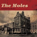 The Moles: TONIGHT'S MUSIC Review - MusicCritic