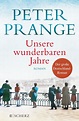 ARD verfilmt Peter Pranges „Unsere wunderbaren Jahre“ als Dreiteiler ...