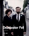 Deadwater Fell (TV Mini Series 2020) - Episode list - IMDb