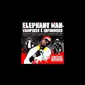 ‎Vampires & Informers (Remixes) - Album by Elephant Man - Apple Music