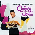 Quincy Jones - This Is How I Feel About Jazz (1992, CD) | Discogs
