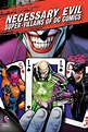 Necessary Evil: Super-Villains of DC Comics 2013 » Филми » ArenaBG