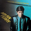 Bryan Ferry – THE BRIDE STRIPPED BARE