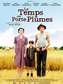 Le temps des porte-plumes de Daniel Duval - (2005) - Comédie dramatique