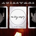 The Big Empty - Film 2003 - FILMSTARTS.de
