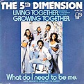 1973 The 5th Dimension – Living Together Growing Together (US:#32 ...