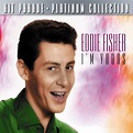 Hit Parade Platinum Collection Eddie Fisher I'm Yours by Eddie Fisher ...