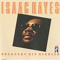 ‎Greatest Hit Singles (Remastered) - Album by Isaac Hayes - Apple Music