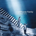 Greatest Hits - Lighthouse Family, Lighthouse Family | CD (album ...