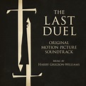 The Last Duel (Original Motion Picture Soundtrack)專輯 - Harry Gregson ...
