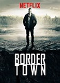 Bordertown | Netflix Wiki | Fandom