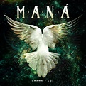 Drama Y Luz - Album by Maná | Spotify