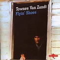 Flyin' Shoes - Zandt, Townes Van: Amazon.de: Musik