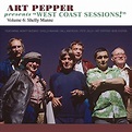 Art Pepper - Art Pepper Presents "West Coast Sessions!" Volume 6 ...