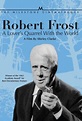 Robert Frost: A Lover's Quarrel with the World | Where to watch ...