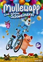 Film » Mullewapp - Eine schöne Schweinerei | Deutsche Filmbewertung und ...