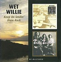 Wet Willie : Keep on Smilin'/Dixie Rock CD (2010) - Bgo - Beat Goes On ...