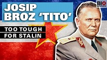 Josip Broz ‘Tito’: Too Tough for Stalin - YouTube