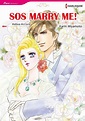 [Free Books] SOS MARRY ME!｜MANGA.CLUB｜Read Free Official Manga Online!